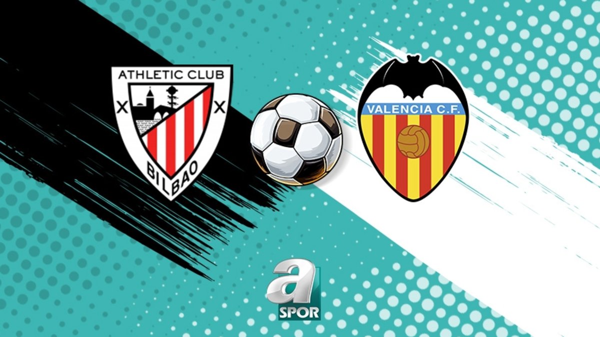 Athletic Bilbao - Valencia maçı ne zaman, saat kaçta? Hangi kanalda?