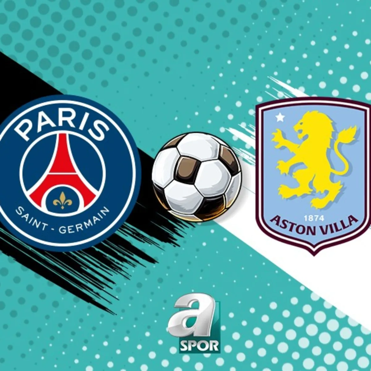 PSG-Aston Villa | CANLI (UEFA Süper Kupa Finali)