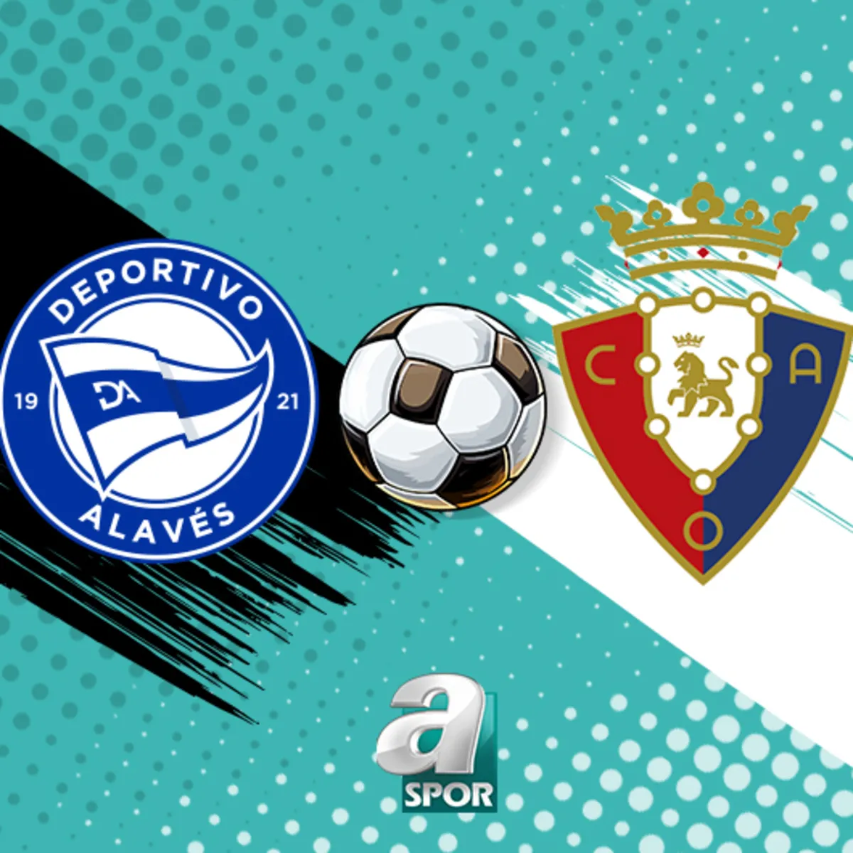 İZLE | Alaves - Osasuna maçı saat kaçta, hangi kanalda?