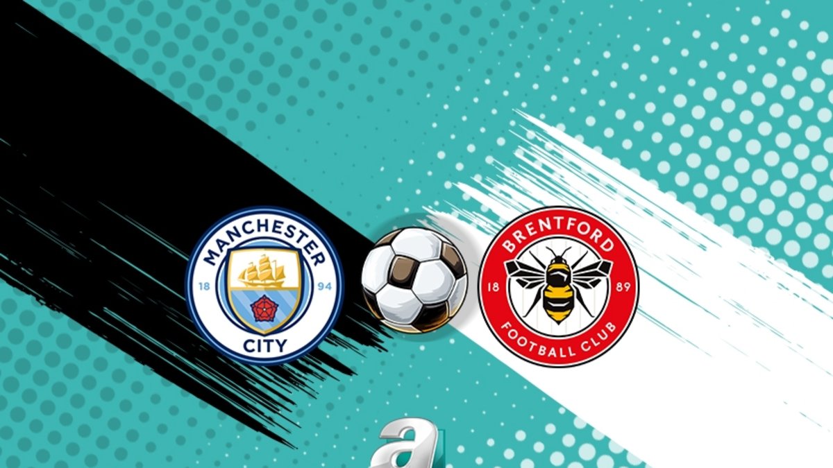 Manchester City-Brentford maç ayrıntıları: Saati ve kanal bilgileri!