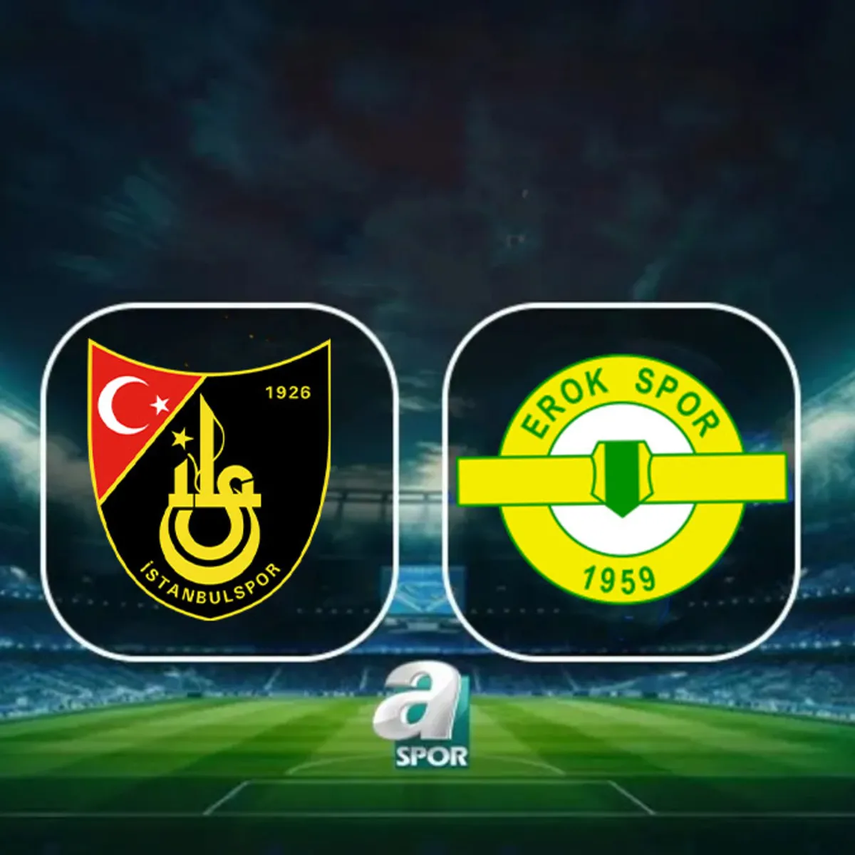İstanbulspor - Esenler Erokspor maçı ne zaman? Saat kaçta ve hangi kanalda?