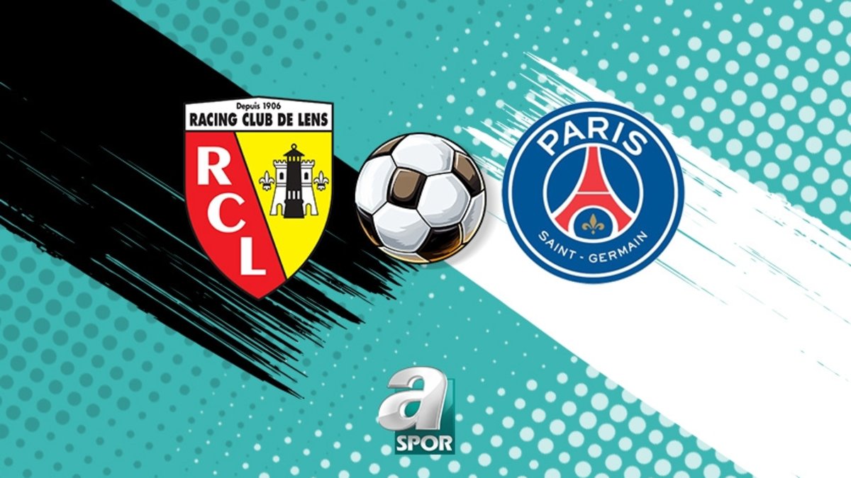 Lens - Paris Saint-Germain maçı saat kaçta, hangi kanalda? (İZLE)