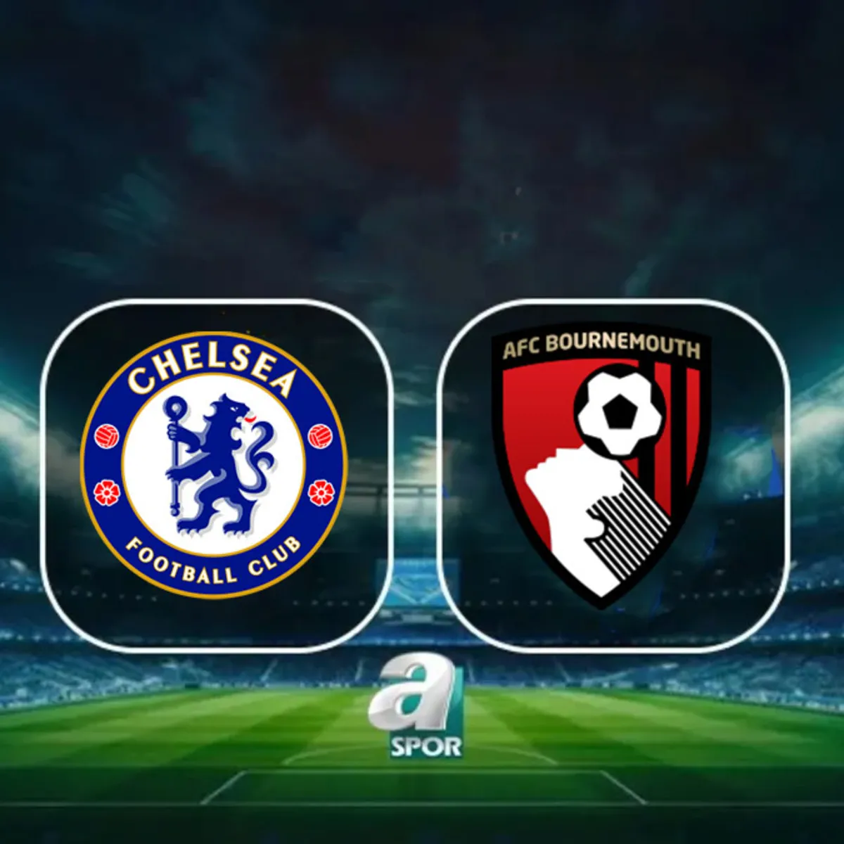 Chelsea-Bournemouth maçı ne zaman? Saat kaçta ve hangi kanaldan canlı yayınlanacak?