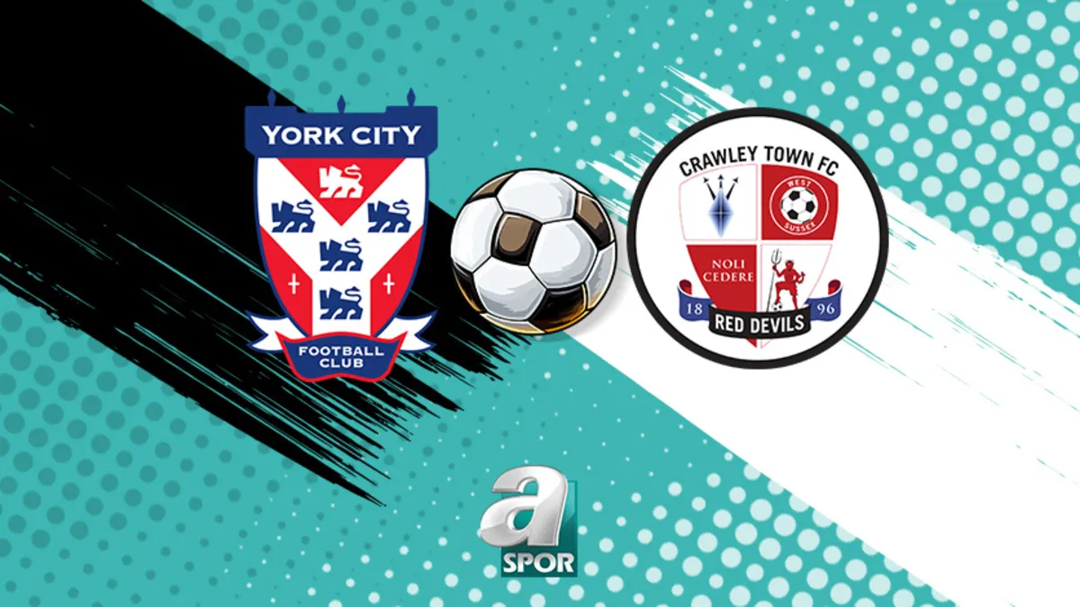 York City - Crawley Town maçı ne zaman, saat kaçta, hangi kanalda