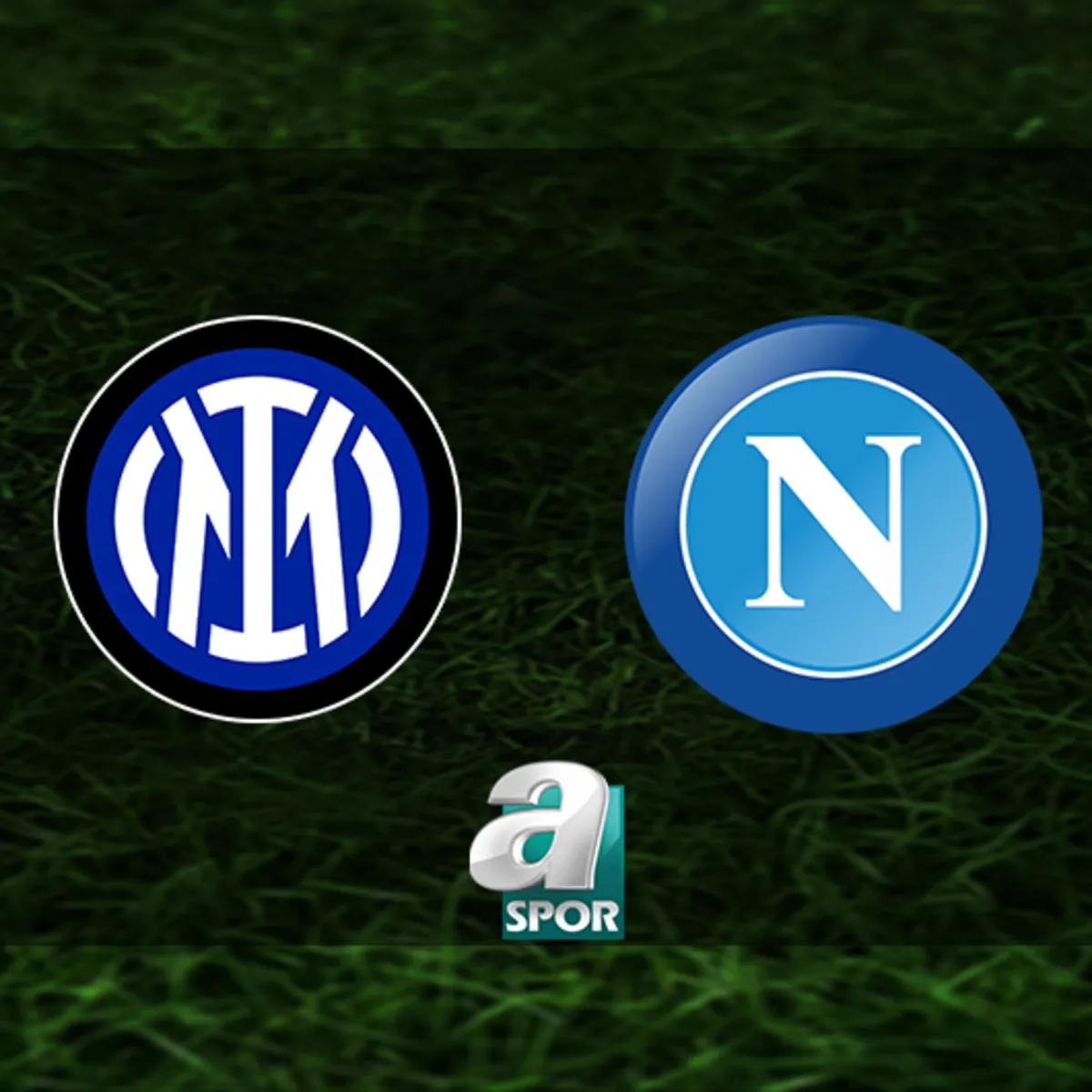 Inter-Napoli maçı ne zaman, saat kaçta ve hangi kanalda?