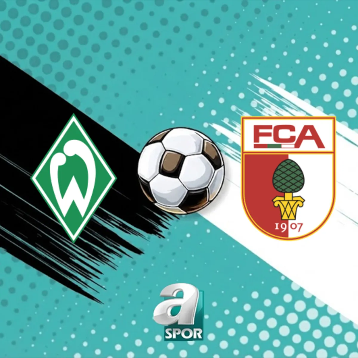 CANLI |Werder Bremen-Augsburg maçı ne zaman, saat kaçta, hangi kanalda?
